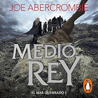 Medio rey [Half a King] Audiobook By Joe Abercrombie cover art