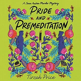 Pride and Premeditation Audiobook By Tirzah Price cover art