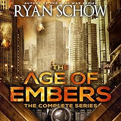 The Complete Age of Embers Series (Books 1-5) Audiolibro Por Ryan Schow arte de portada