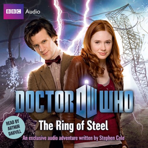 Doctor Who: The Ring of Steel Audiobook By Stephen Cole cover art