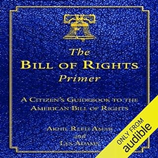 The Bill of Rights Primer Audiolibro Por Akhil Reed Amar, Les Adams arte de portada