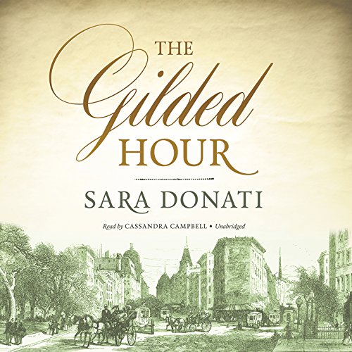 The Gilded Hour Audiolibro Por Sara Donati arte de portada