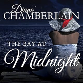 The Bay at Midnight Audiolibro Por Diane Chamberlain arte de portada