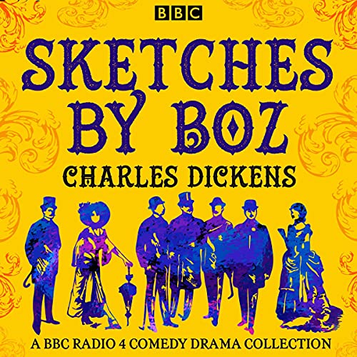 Sketches by Boz Audiobook By Charles Dickens cover art