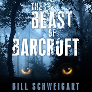 The Beast of Barcroft Audiolibro Por Bill Schweigart arte de portada