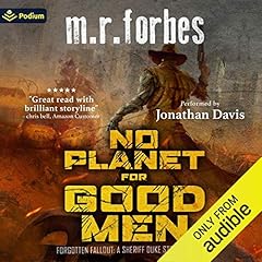 No Planet for Good Men: A Sheriff Duke Story Audiolibro Por M.R. Forbes arte de portada