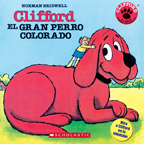 Clifford el gran perro colorado [Clifford the Big Red Dog] Audiobook By Norman Bridwell cover art