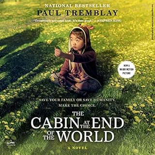 The Cabin at the End of the World Audiolibro Por Paul Tremblay arte de portada