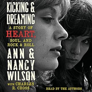 Kicking and Dreaming Audiolibro Por Ann Wilson, Nancy Wilson arte de portada