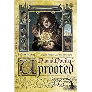 Uprooted Audiolibro Por Naomi Novik arte de portada