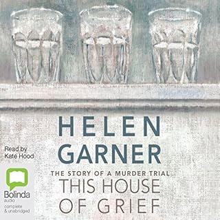 This House of Grief Audiolibro Por Helen Garner arte de portada