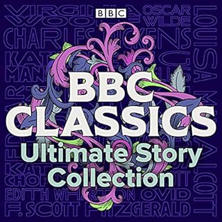 BBC Classics: Ultimate Story Collection Audiolibro Por Oscar Wilde, Arthur Conan Doyle, Virginia Woolf, various arte de porta