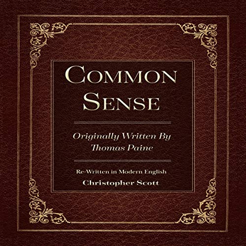 Common Sense: Originally Written By Thomas Paine cover art