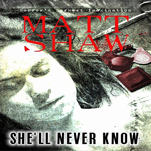 She'll Never Know Audiolibro Por Matt Shaw arte de portada