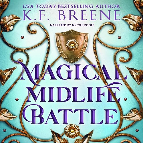 Magical Midlife Battle Audiobook By K.F. Breene cover art