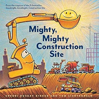 Mighty, Mighty Construction Site Audiobook By Sherri Duskey Rinker cover art