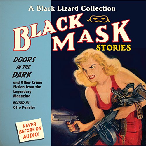 Black Mask 1: Doors in the Dark - and Other Crime Fiction from the Legendary Magazine Titelbild