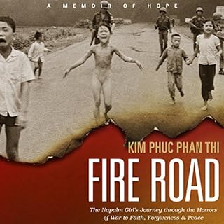 Fire Road Audiolibro Por Kim Phuc Phan Thi, Ashley Wiersma arte de portada