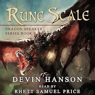 Rune Scale (Dragon Speaker Series) Audiobook By Devin Hanson cover art