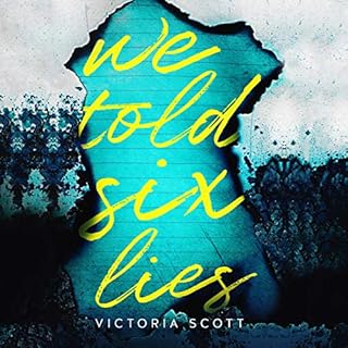 We Told Six Lies Audiolibro Por Victoria Scott arte de portada