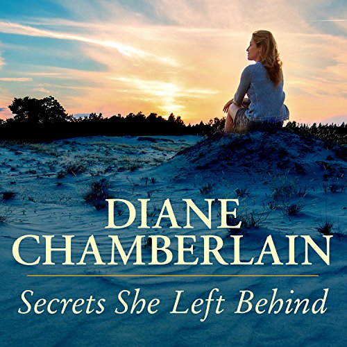 Secrets She Left Behind Audiobook By Diane Chamberlain cover art