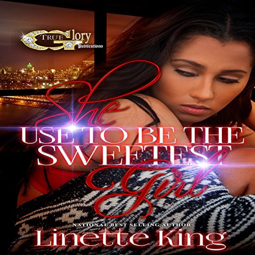 She Use to Be the Sweetest Girl, Book 1 Audiolibro Por Linette King arte de portada