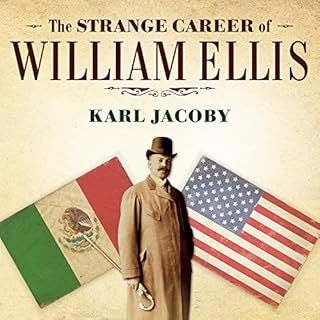 The Strange Career of William Ellis Audiolibro Por Karl Jacoby arte de portada