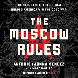 The Moscow Rules Audiolibro Por Jonna Mendez, Antonio J. J. Mendez arte de portada