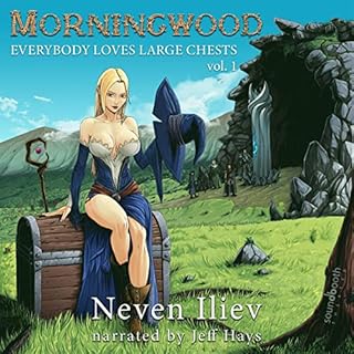 Morningwood: Everybody Loves Large Chests (Vol.1) Audiolibro Por Neven Iliev arte de portada
