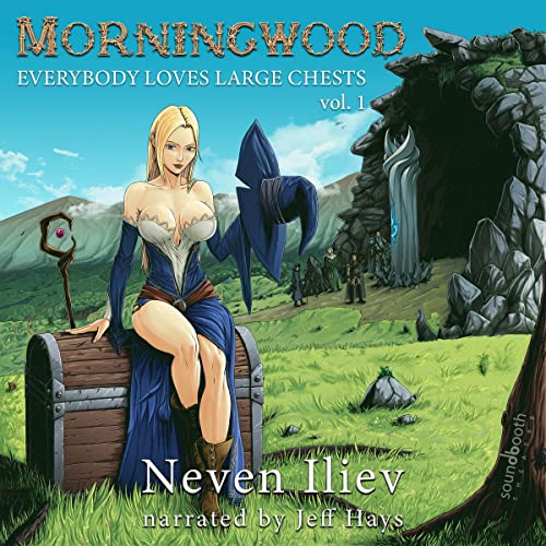 Morningwood: Everybody Loves Large Chests (Vol.1) Audiobook By Neven Iliev cover art