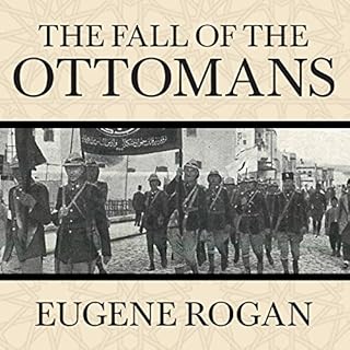 The Fall of the Ottomans Audiolibro Por Eugene Rogan arte de portada