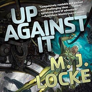 Up Against It Audiobook By M. J. Locke cover art