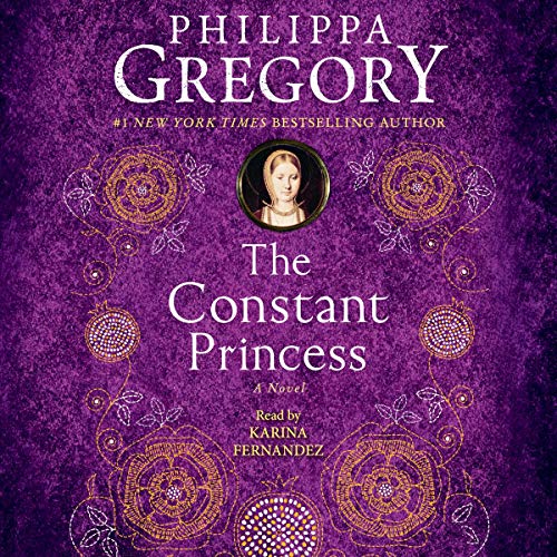 The Constant Princess Audiobook By Philippa Gregory cover art