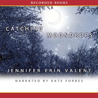 Catching Moondrops Audiolibro Por Jennifer Erin Valent arte de portada
