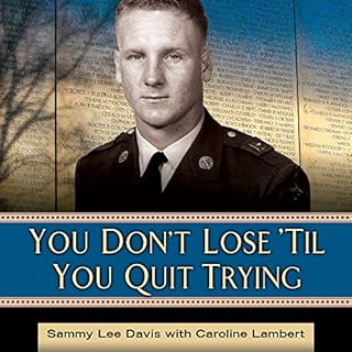 You Don't Lose 'Til You Quit Trying Audiolibro Por Sammy Lee Davis, Caroline Lambert arte de portada