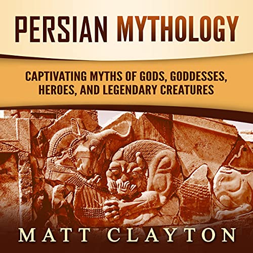 Persian Mythology Audiolibro Por Matt Clayton arte de portada