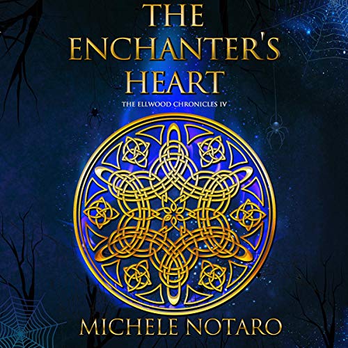 The Enchanter's Heart Audiobook By Michele Notaro cover art