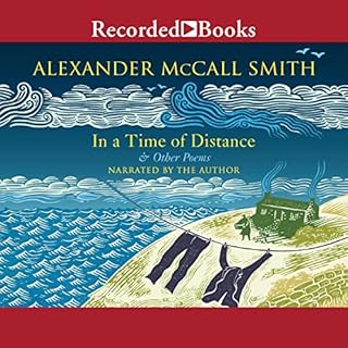 In a Time of Distance Audiobook By Alexander McCall Smith cover art