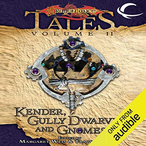 Kender, Gully Dwarves, and Gnomes Audiolibro Por Margaret Weis - editor, Tracy Hickman - editor arte de portada