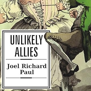 Unlikely Allies Audiobook By Joel Richard Paul cover art