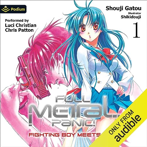 Full Metal Panic! Volume 1 Audiobook By Shouji Gatou cover art