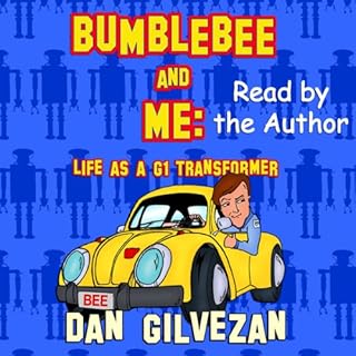 Bumblebee & Me Audiolibro Por Dan Gilvezan arte de portada