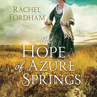 The Hope of Azure Springs Audiobook By Rachel Fordham cover art