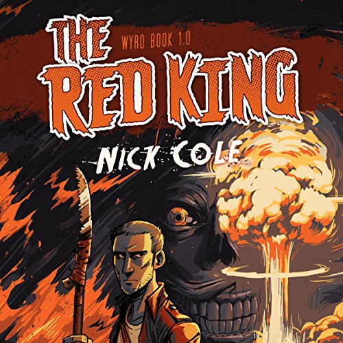The Red King Audiobook By Nick Cole cover art