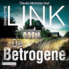 Die Betrogene Audiobook By Charlotte Link cover art