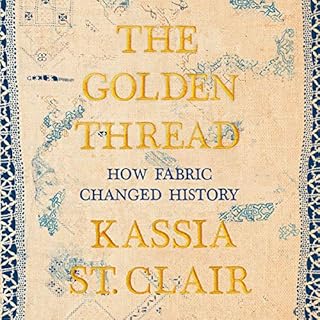 The Golden Thread Audiobook By Kassia St. Clair cover art