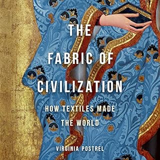 The Fabric of Civilization Audiolibro Por Virginia I. Postrel arte de portada