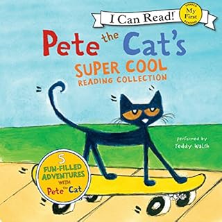 Pete the Cat's Super Cool Reading Collection Audiobook By James Dean cover art