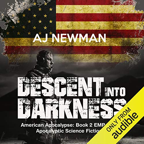 Descent into Darkness Audiobook By AJ Newman cover art