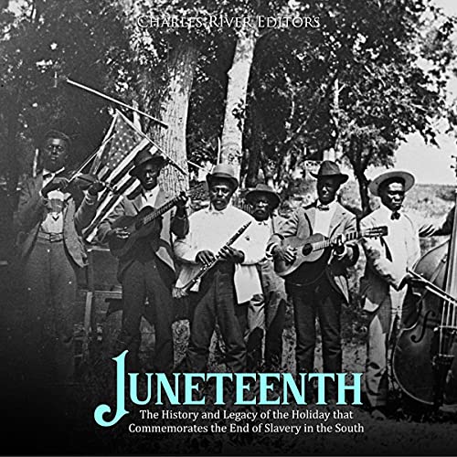 Juneteenth Audiolibro Por Charles River Editors arte de portada